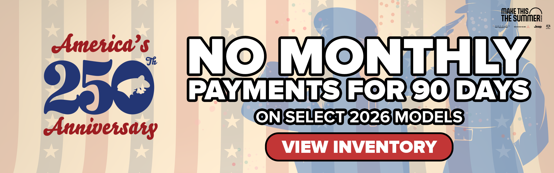No Monthly Payments for 90 Days!